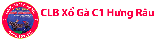 CLB Xổ Gà C1 Hưng Râu